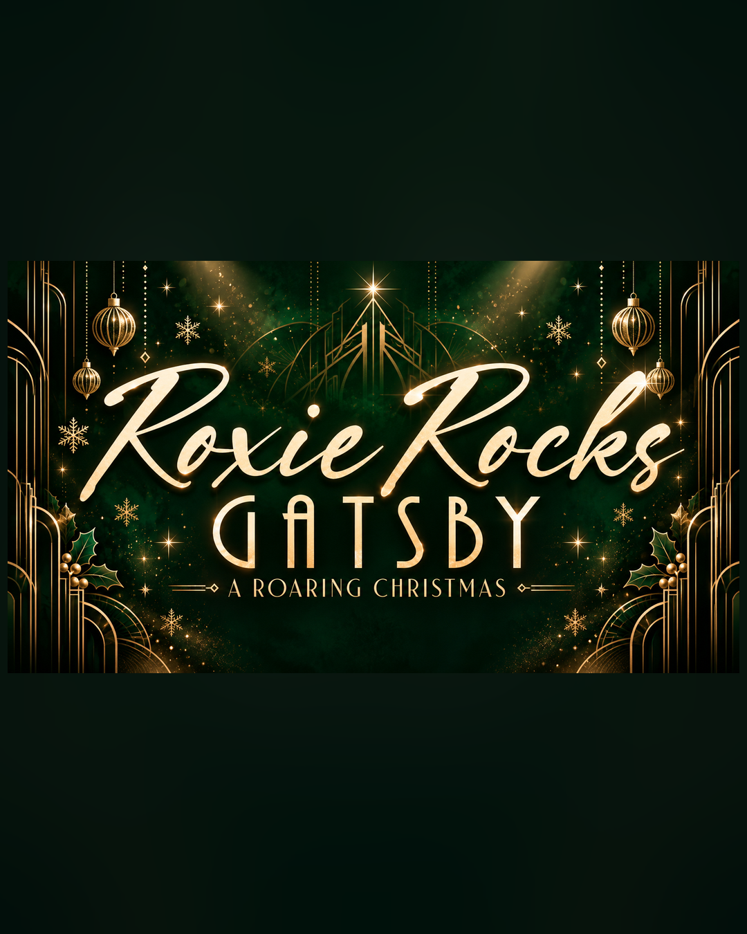 Roxie Rocks Gatsby: A Roaring Christmas